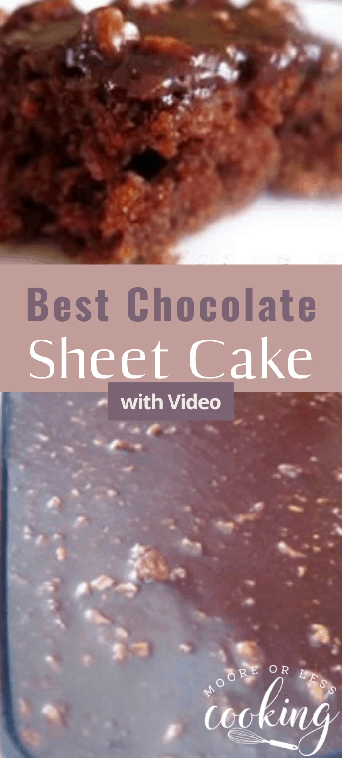 Best Chocolate Sheet Cake~ The most incredible chocolate cake ever! #chocolatecake #sheetcake #dessert #recipes #mooreorlesscooking via @Mooreorlesscook