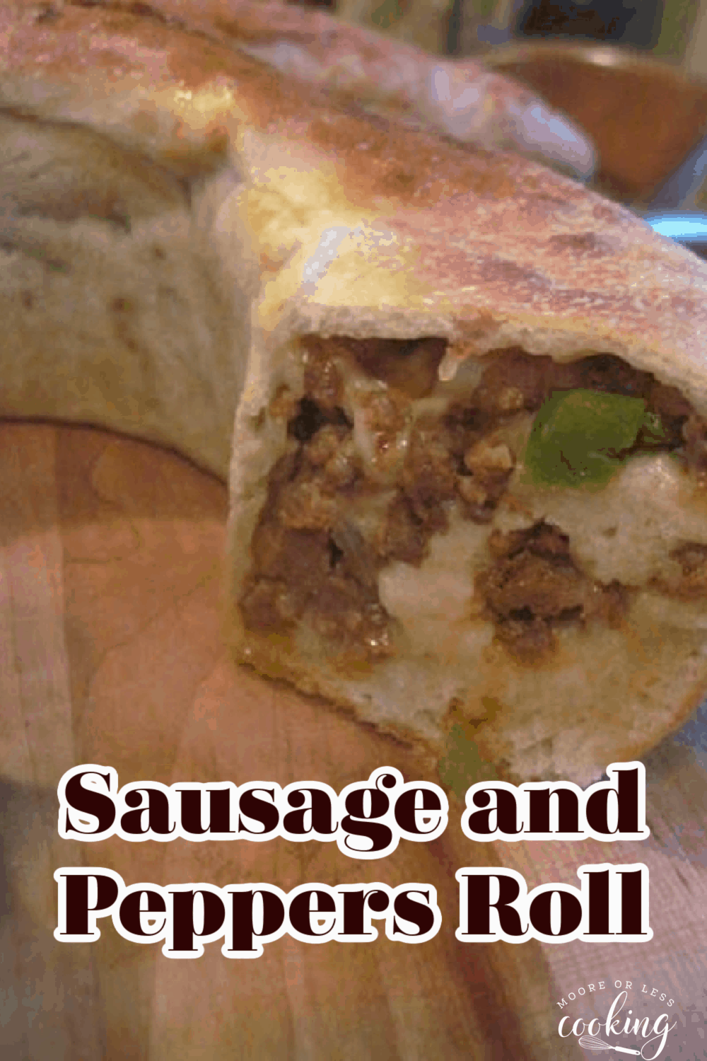 Sausage and Peppers Roll