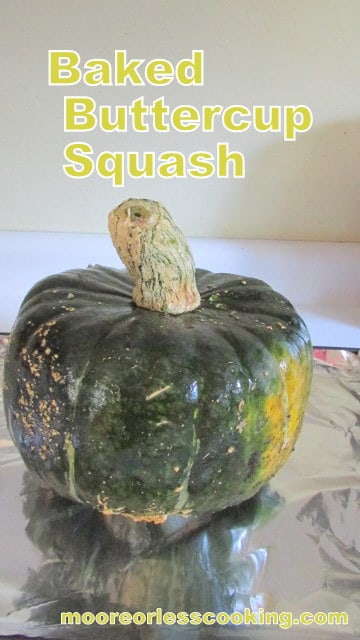 Baked Buttercup Squash - Moore or Less Cooking