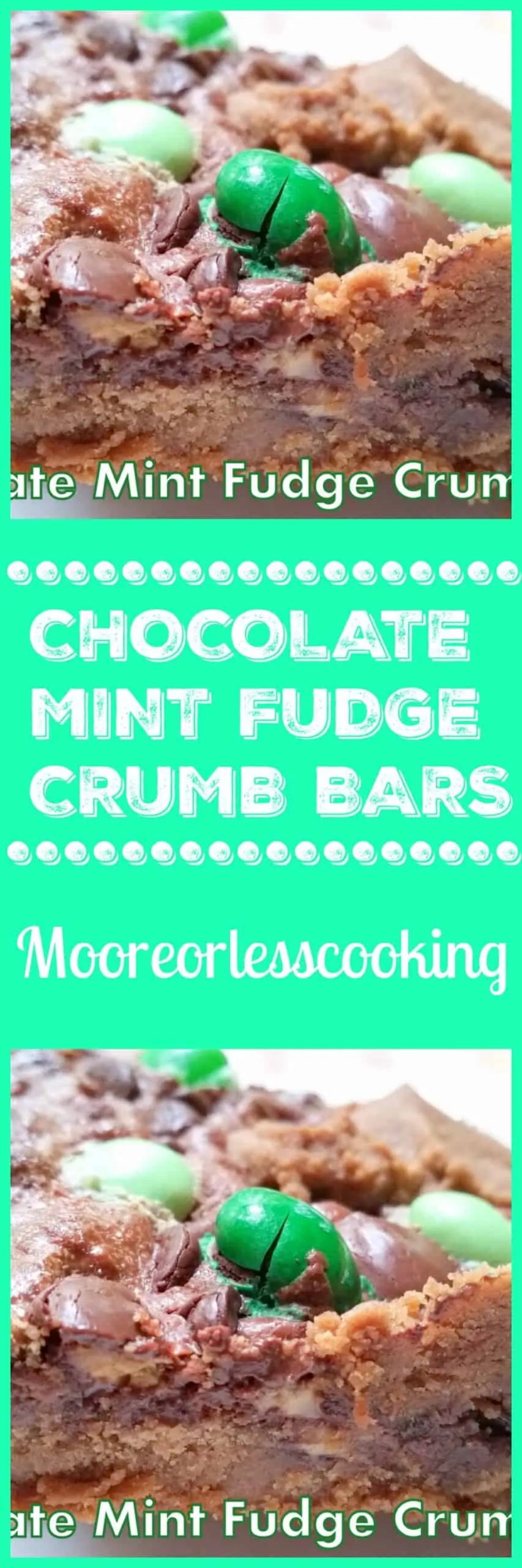 Chocolate Mint Fudge Crumb Bars. #dessertbar #chocolate #mint #mooreorlesscooking via @Mooreorlesscook