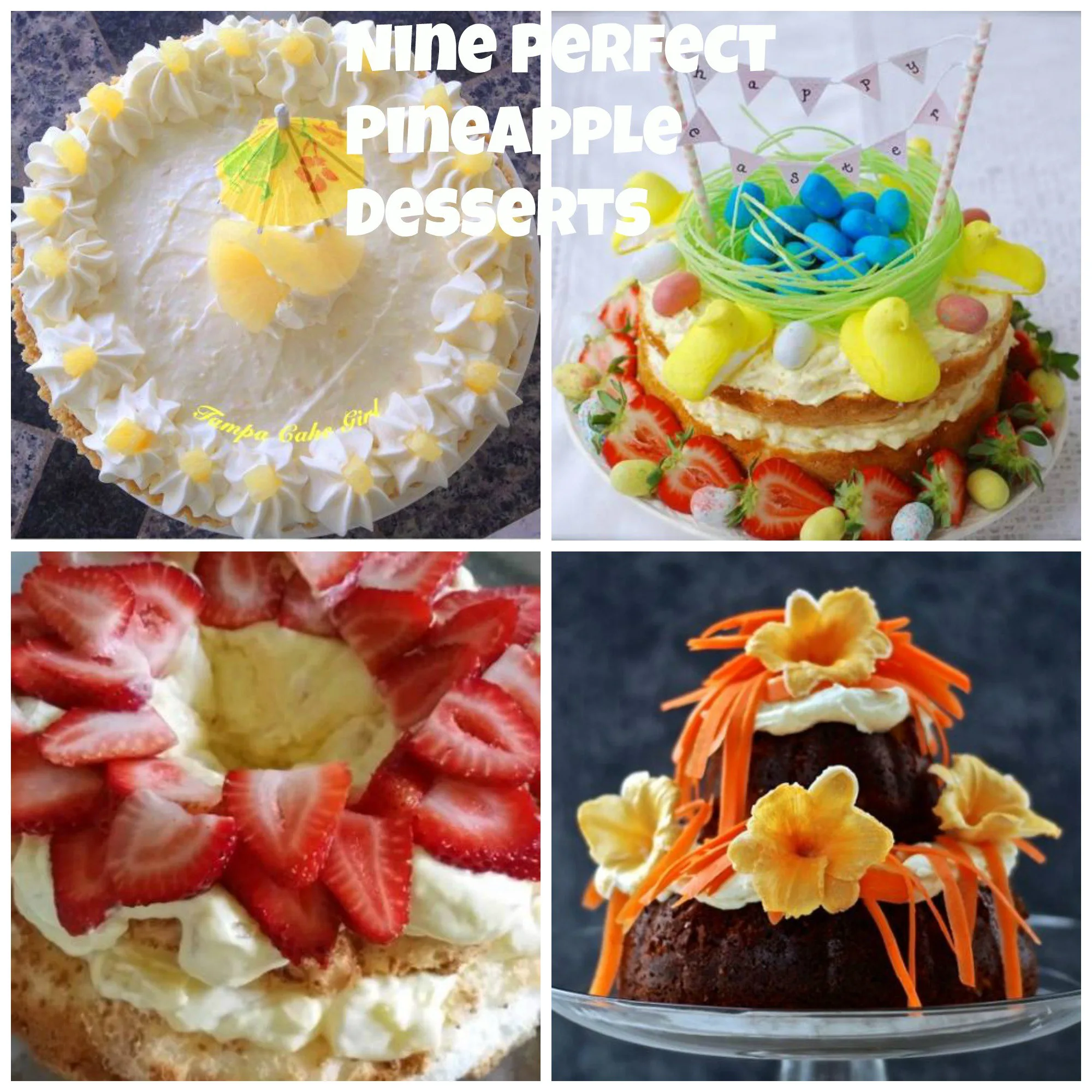 9 Perfect Pineapple Desserts! 