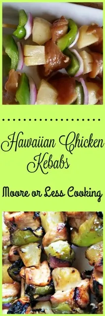 Hawaiian Chicken Kebabs