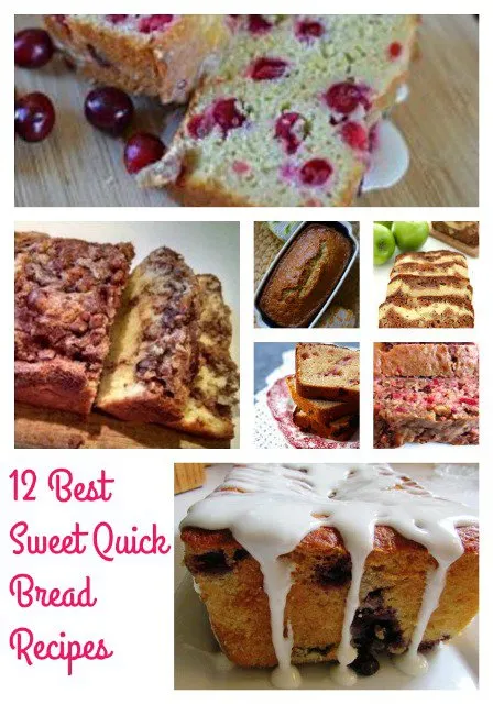 12 Best Sweet Quick Bread Recipes