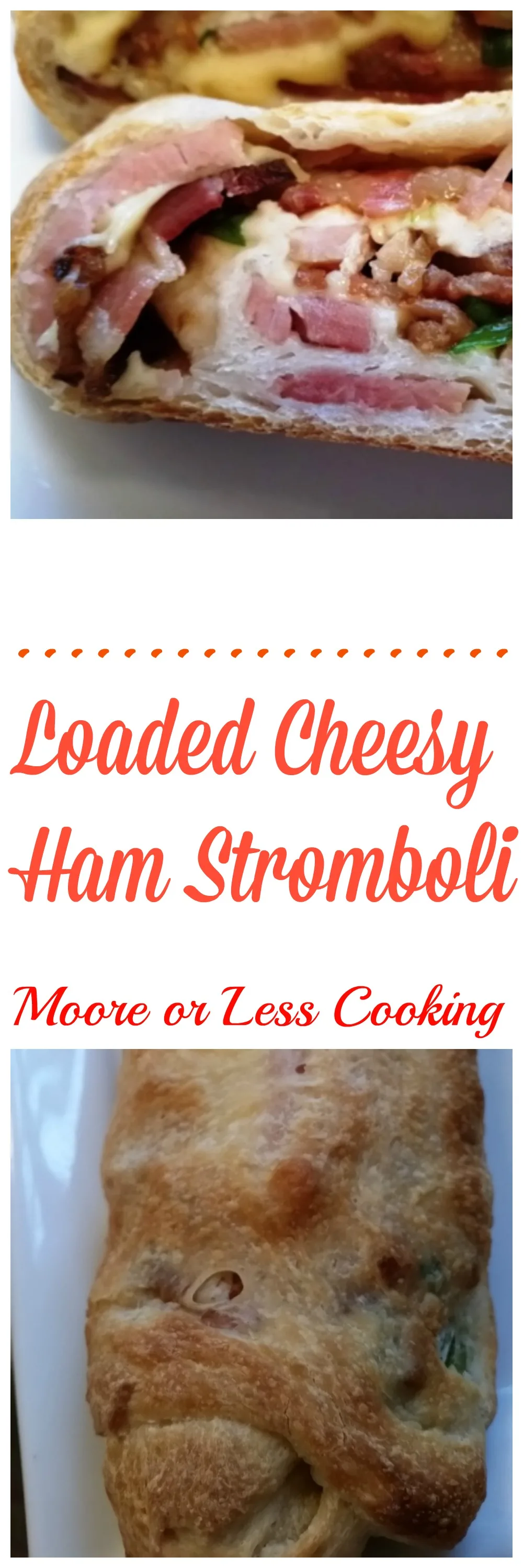 Loaded Cheesy Ham Stromboli