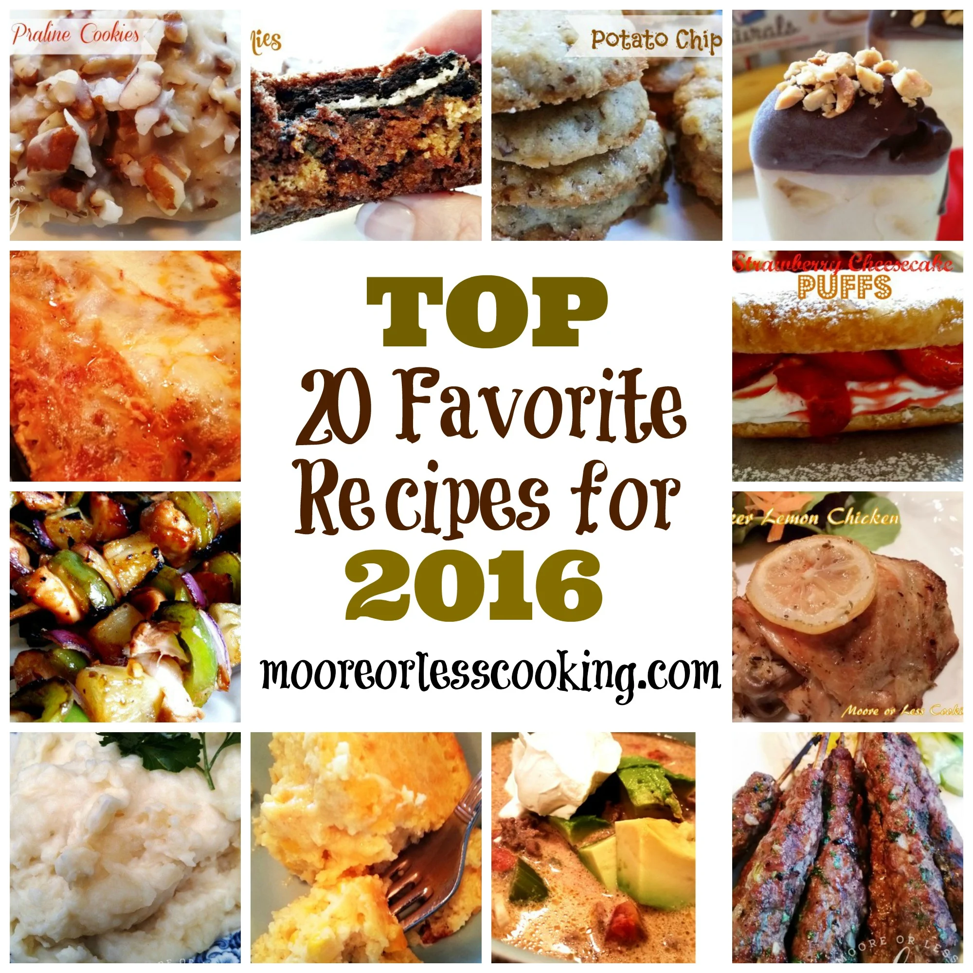 Top 20 Favorite Recipes for 2016 - Moore or Less Cooking