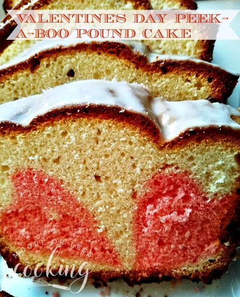 VALENTINE'S DAY PEEK-A-BOO POUND CAKE