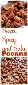 Sweet, Spicy, and Salty Pecans