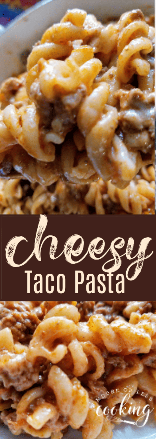 Pin cheesy Taco Pasta via @Mooreorlesscook