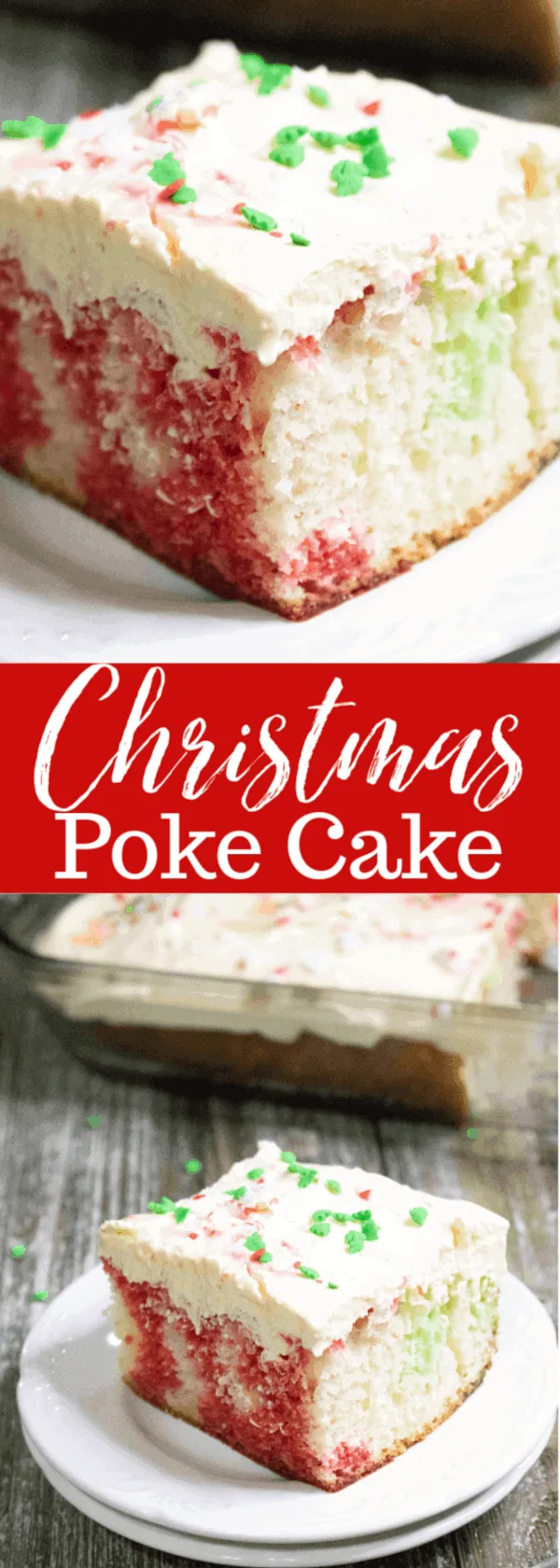 Christmas Poke Cake - Moore or Less Cooking