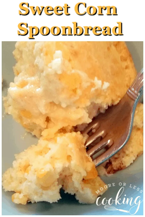 Sweet Corn Spoon Bread