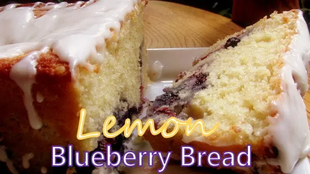 LEMON BLUEBERRY BREAD