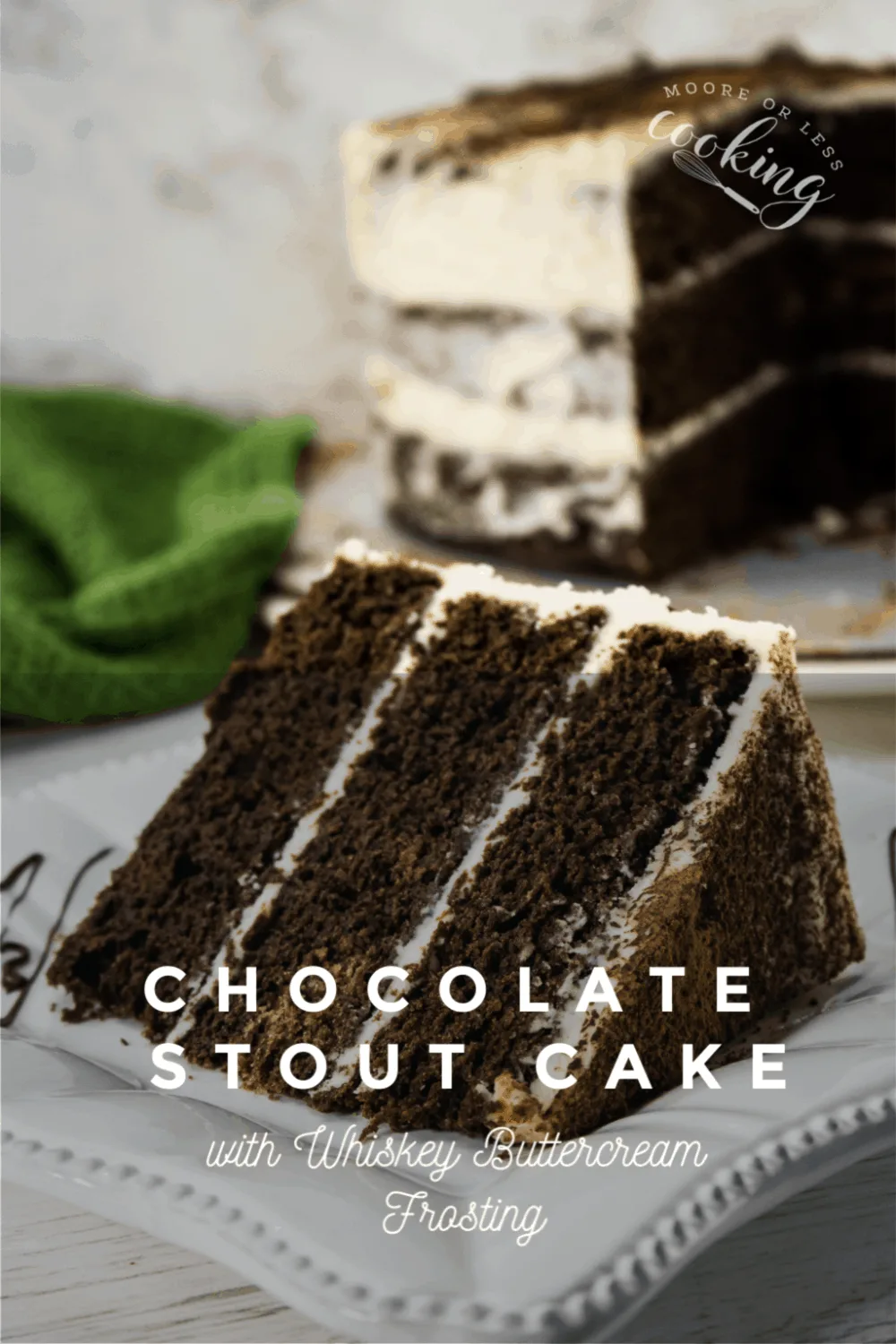 Chocolate Stout Cake with Whiskey Buttercream Frosting. An incredibly decadent dessert for St. Patrick's Day or any day. #chocolatecake #cake #dessert #mooreorlesscooking #chocolatestoutcake #pretty #delicious via @Mooreorlesscook