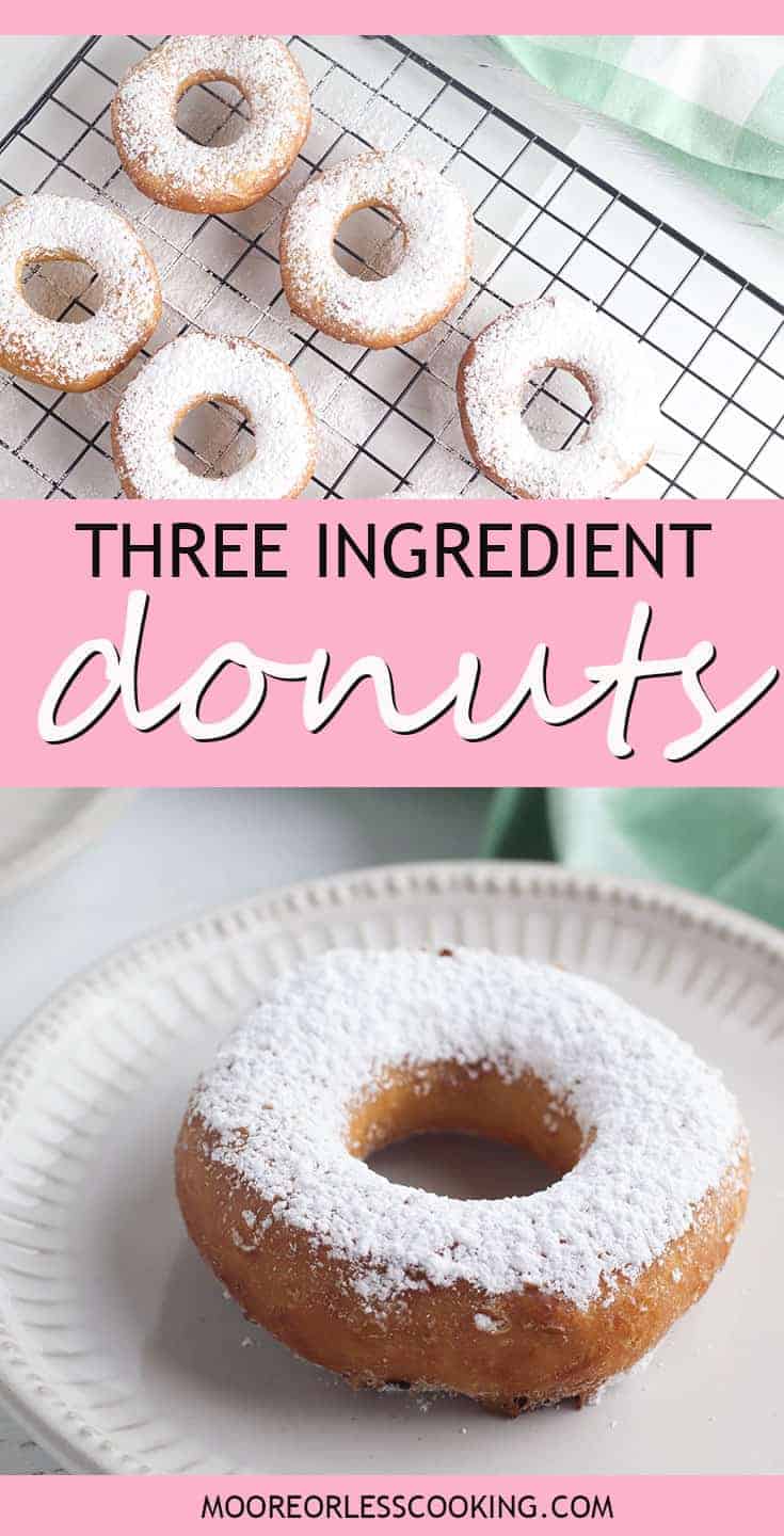 Powdered Sugar Biscuit Donuts. This simple donut recipe is one of the easiest ways to make your own donuts and you only need three ingredients to make them! #mooreorlesscooking #donuts #doughnuts #3ingredients #baking #recipes #dessert #sugar #powderedsugar #easyrecipe via @Mooreorlesscook