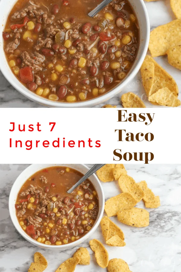 Easy Taco Soup~ Only 7 ingredients! Simple ingredients make this delicious Taco Soup. Have it on the table in a little more than an hour. This recipe has similar ingredients to chili but is filled with all the favorites you’d get in a taco. #easytacosoup #tacosoup #mooreorlesscooking via @Mooreorlesscook