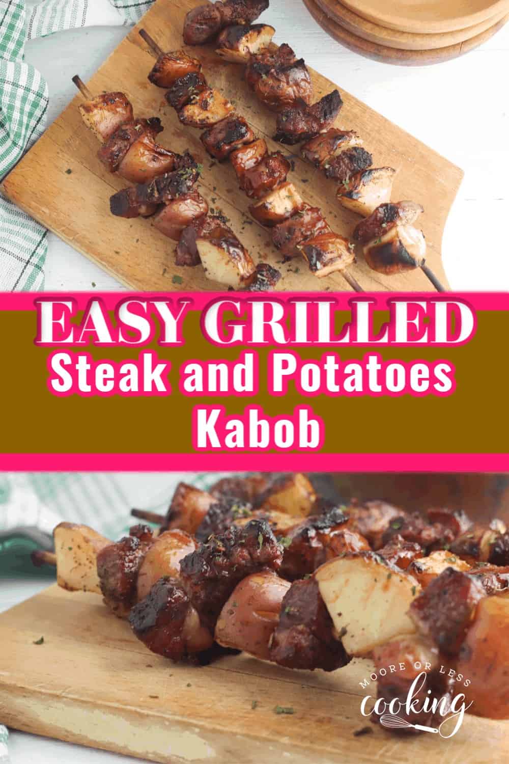 Simple to make Steak and Potato Kabobs are delicious and can be ready so quickly on the grill. Succulent and juicy steak and flavorful caramelized potatoes are perfect for any night dinner. via @Mooreorlesscook