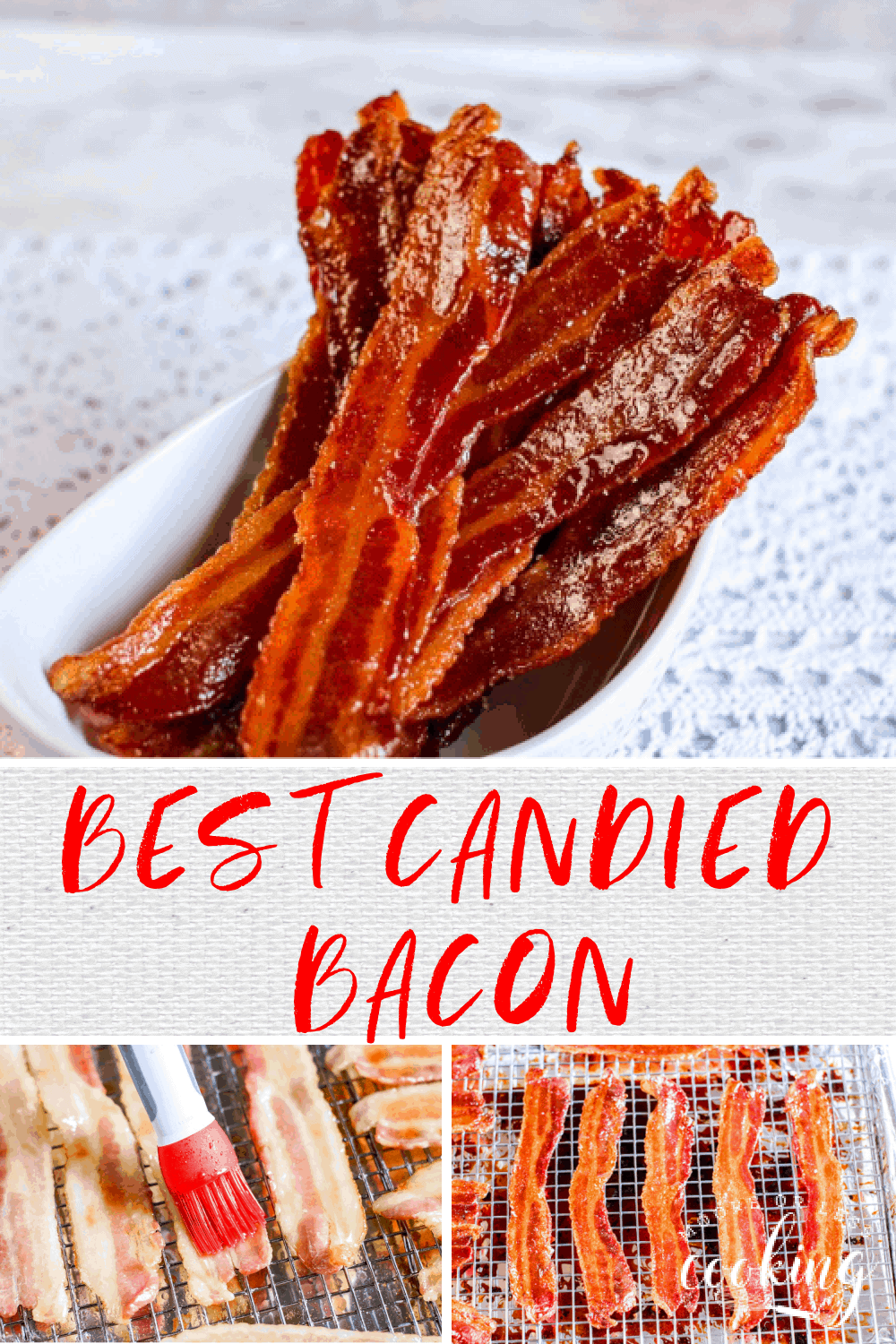 The Best Candied Bacon Moore or Less Cooking