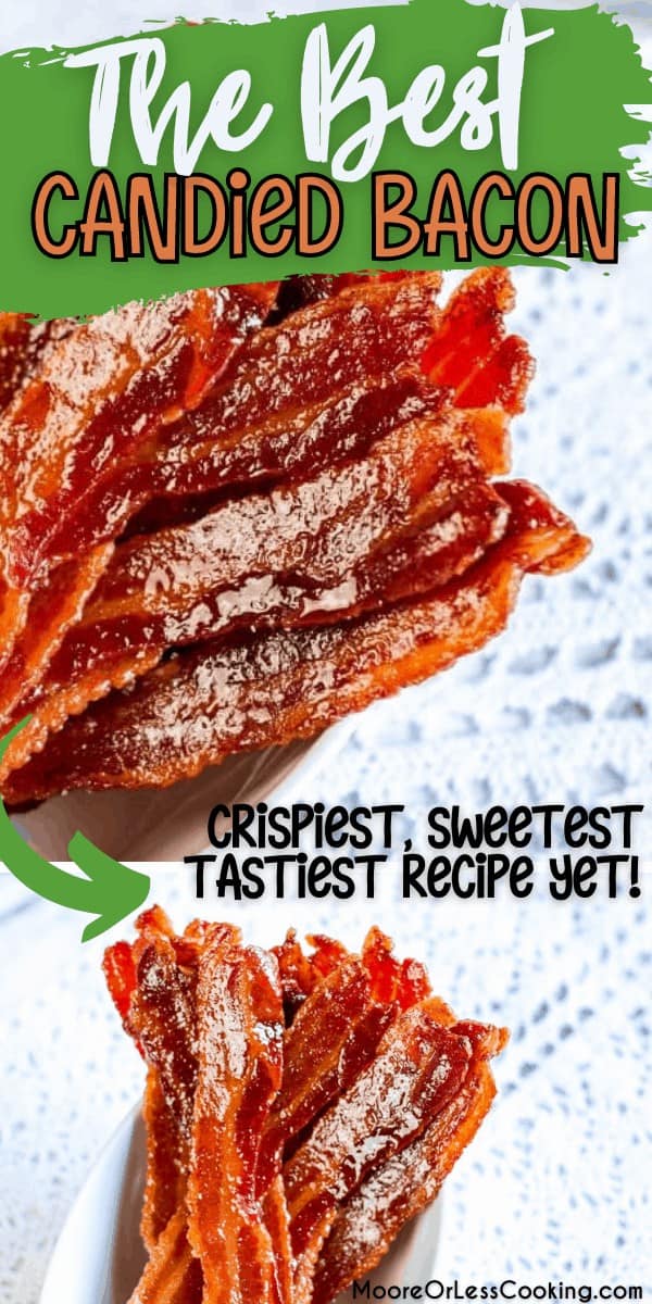 The Best Candied Bacon~ crispiest, sweetest, and delicious bacon recipe ever! It’s not just for breakfast, add it to sandwiches, salads, appetizers, and desserts! via @Mooreorlesscook