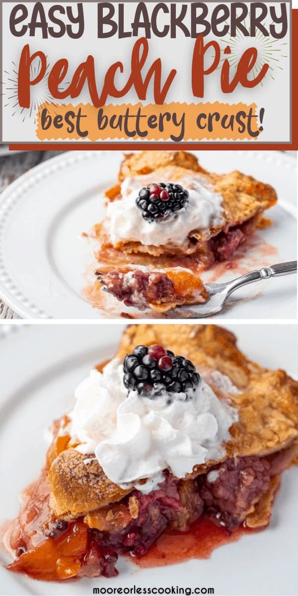 Easy Blackberry Peach Pie~Ripe sweet summer peaches and tart blackberries make one of the best dessert pies ever! The combination is incredible! via @Mooreorlesscook