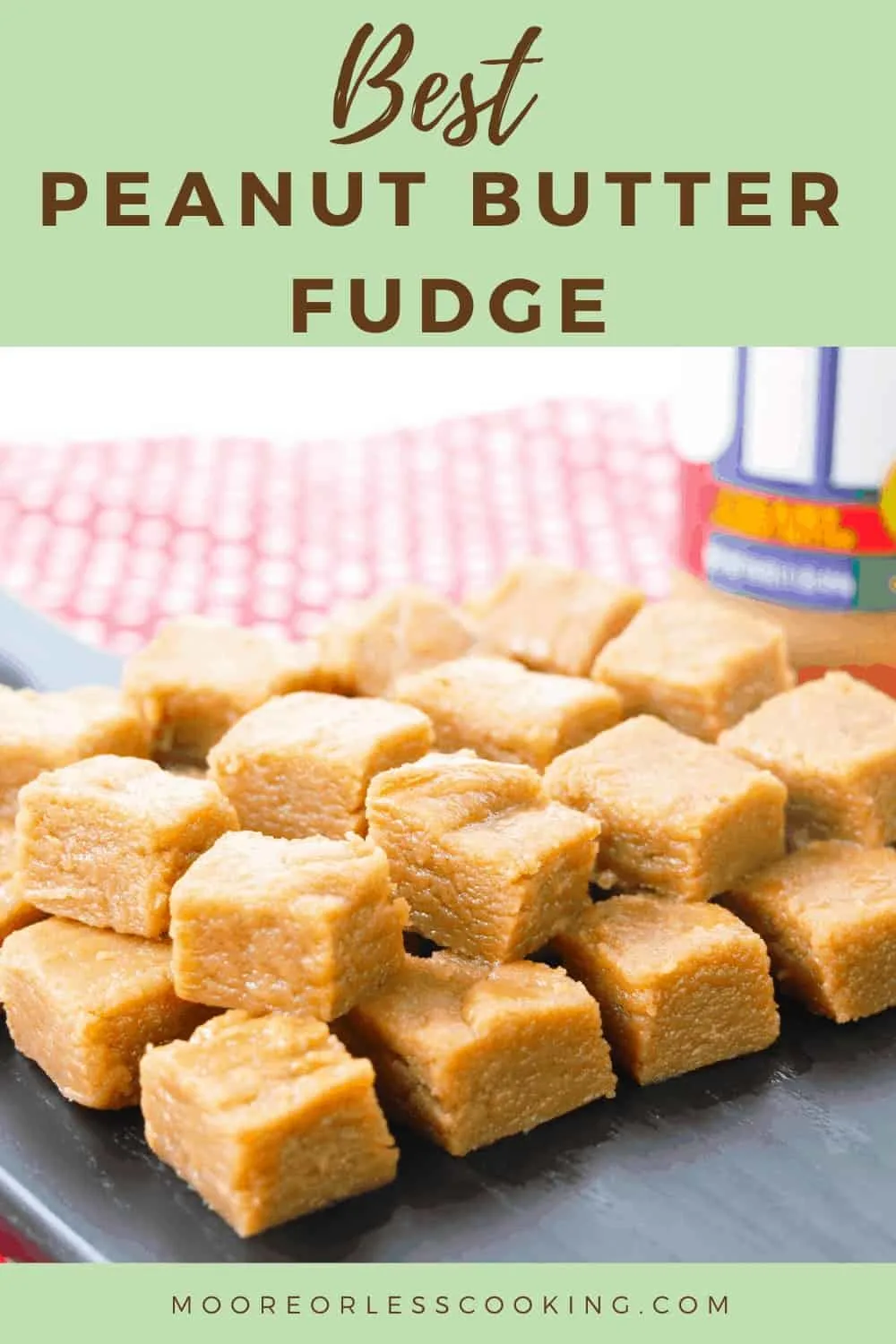 Easy Peanut Butter Fudge makes a wonderful holiday gift. Only 7 ingredients needed for a wonderfully creamy fudge recipe for peanut butter and fudge lovers. via @Mooreorlesscook