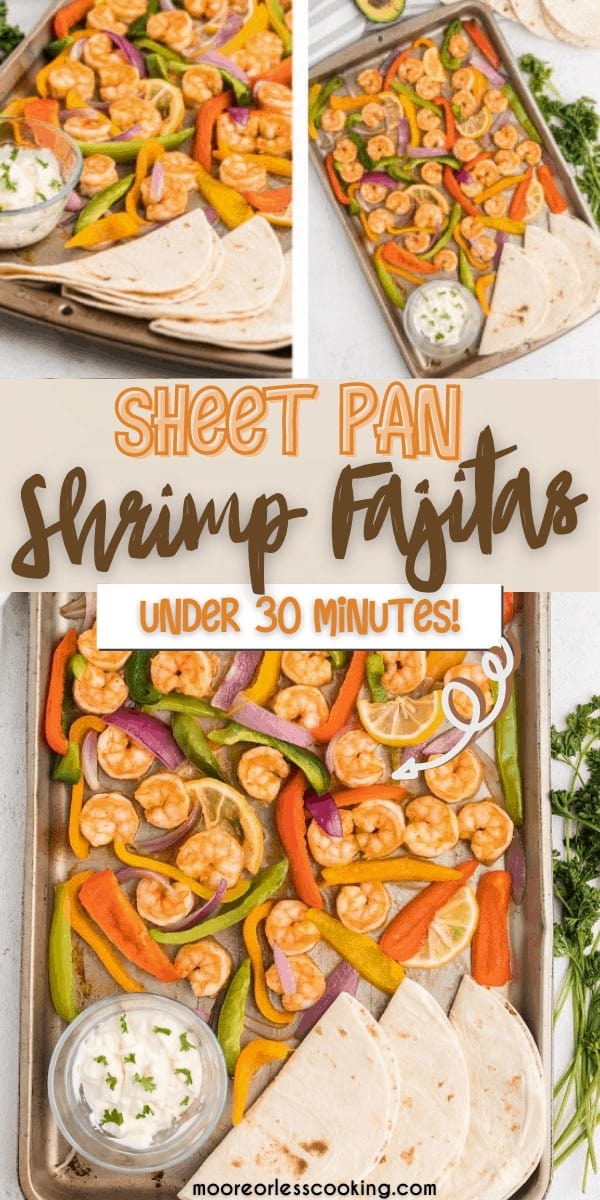 Sheet pan shrimp fajitas are a zesty and easy meal to make on busy weeknights. Ready in under 30 minutes, this Mexican-inspired sheet pan seafood recipe is a flavorful and healthy way to enjoy the combo of shrimp, onions, and peppers. via @Mooreorlesscook