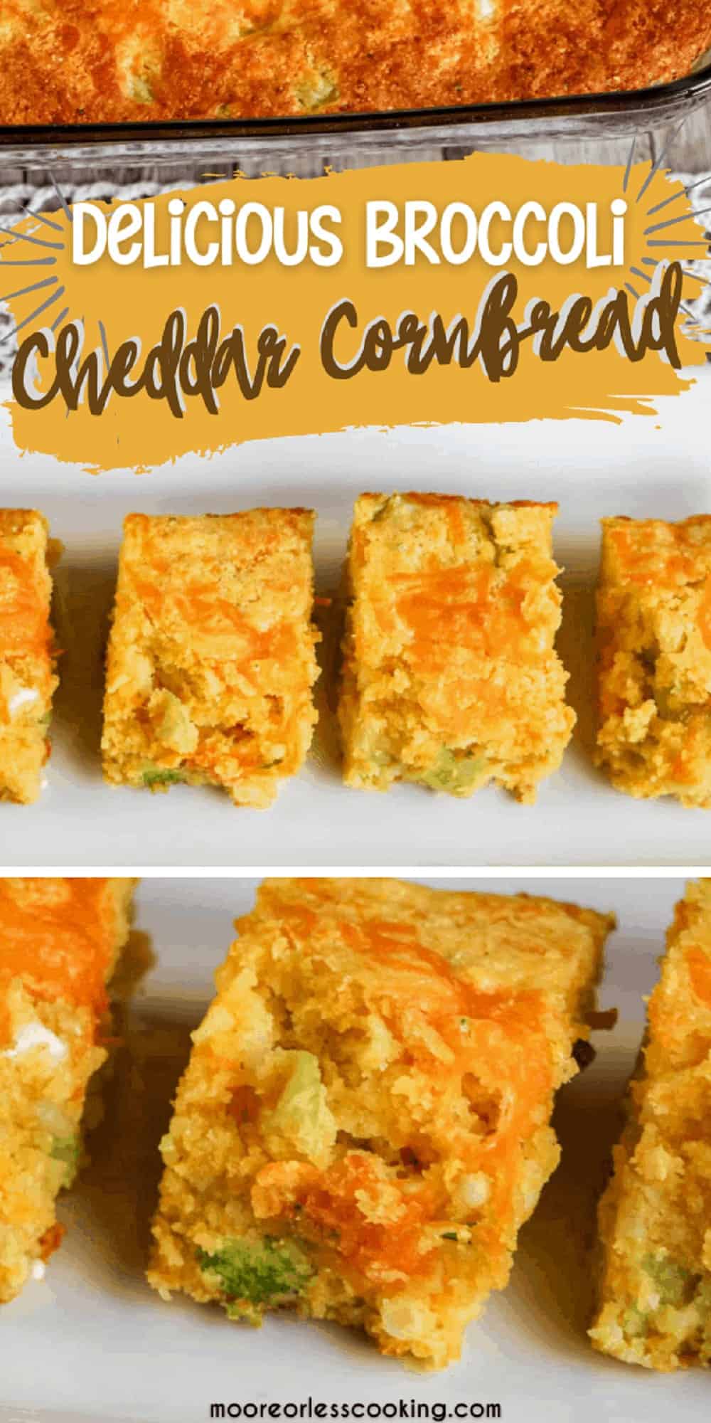 You’ll love this savory and delicious recipe that takes the classic combination of broccoli and cheddar cheese and combines it with cornbread. This tasty Broccoli Cheddar Cornbread recipe is sure to become a family favorite. via @Mooreorlesscook