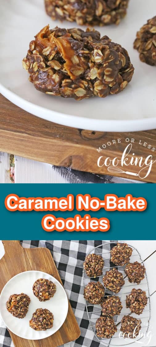 Caramel NoBake Cookies Moore or Less Cooking