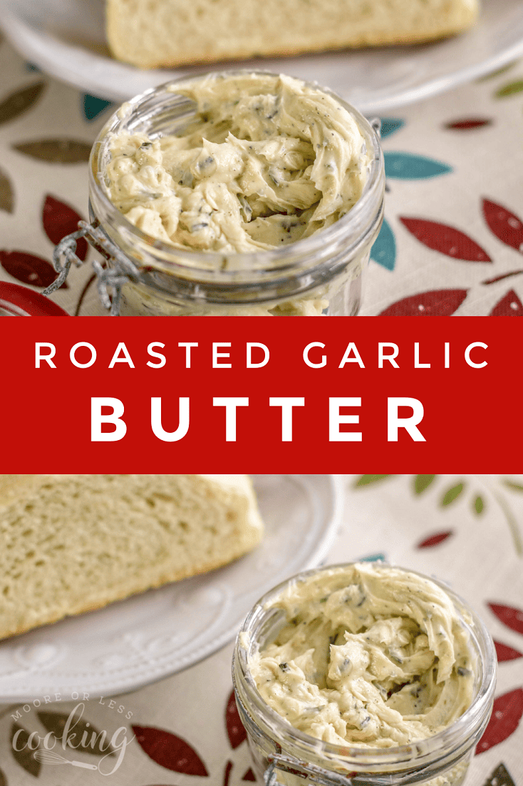 Savory and mellow, this roasted garlic butter is perfect for bread, steak, veggies, and more. You’ll find endless ways to use this herb and garlic butter to flavor your favorite dishes and meals. via @Mooreorlesscook