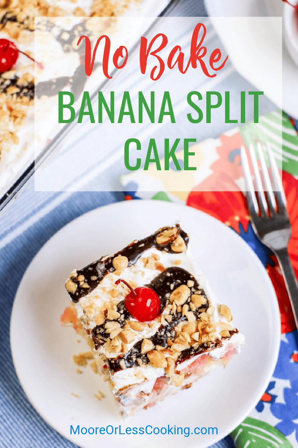 This no-bake dessert is always a crowd pleaser! From its buttery graham cracker crust to its layers of sweetened cream cheese, bananas, strawberries, pineapple, chocolate, and nuts, this banana split cake is a delicious way to celebrate summer. via @Mooreorlesscook