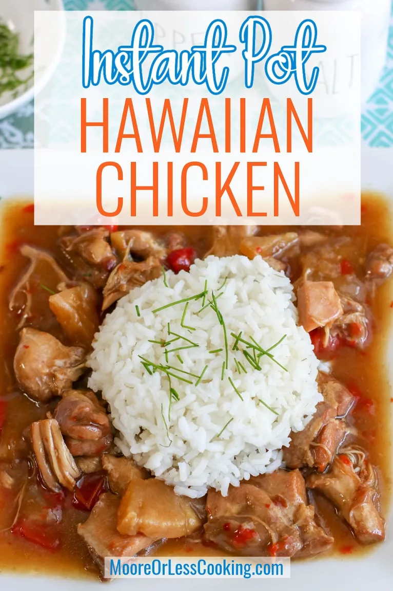This Hawaiian Chicken Dinner can be on your table in under 30 minutes, thanks to your Instant Pot. Served on top of rice, this sweet and savory pineapple and chicken meal is always a family favorite that's guaranteed a spot in your dinner rotation schedule! via @Mooreorlesscook