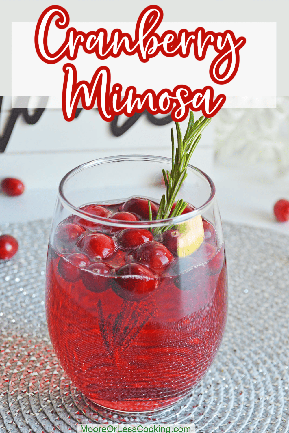 Give cranberries a place to shine with this merry cocktail that's simple, elegant, and a classic way to toast the season. This Cranberry Mimosa is perfect for Thanksgiving, Christmas, and New Year's and will add a festive touch to brunch or cocktail hour. via @Mooreorlesscook