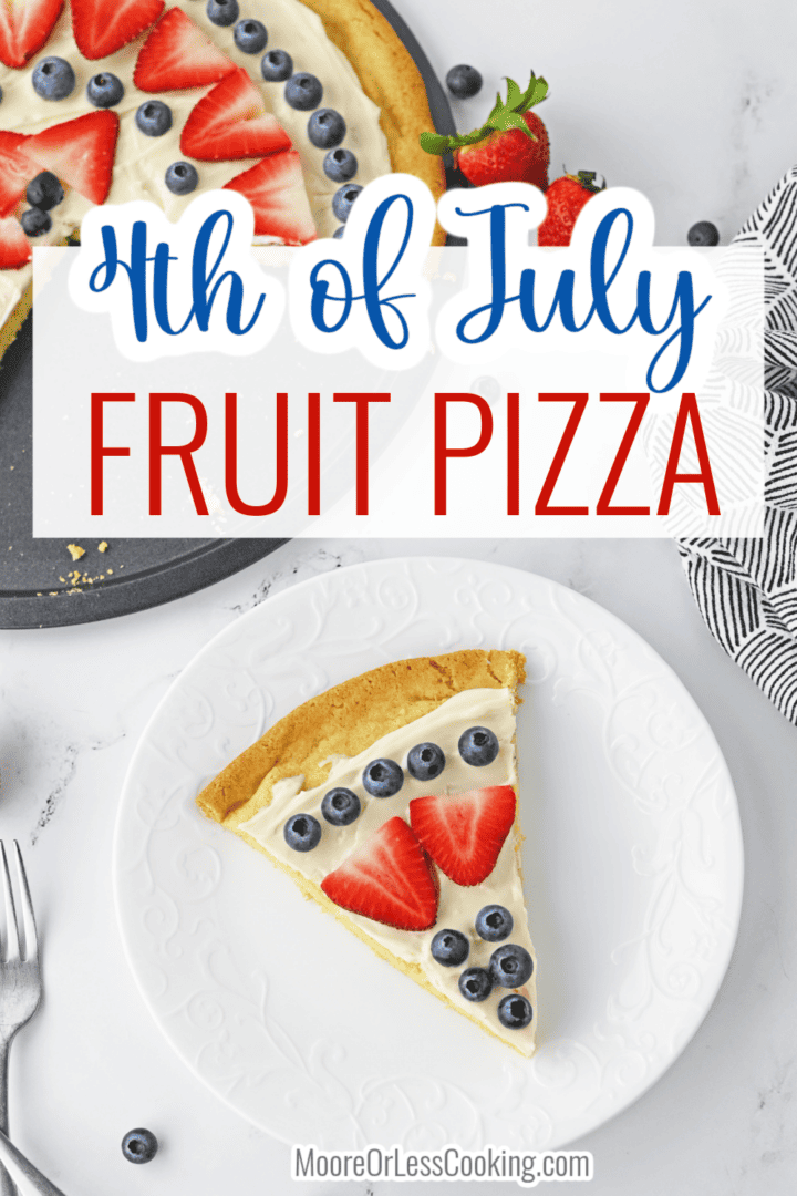 Th Of July Fruit Pizza Moore Or Less Cooking