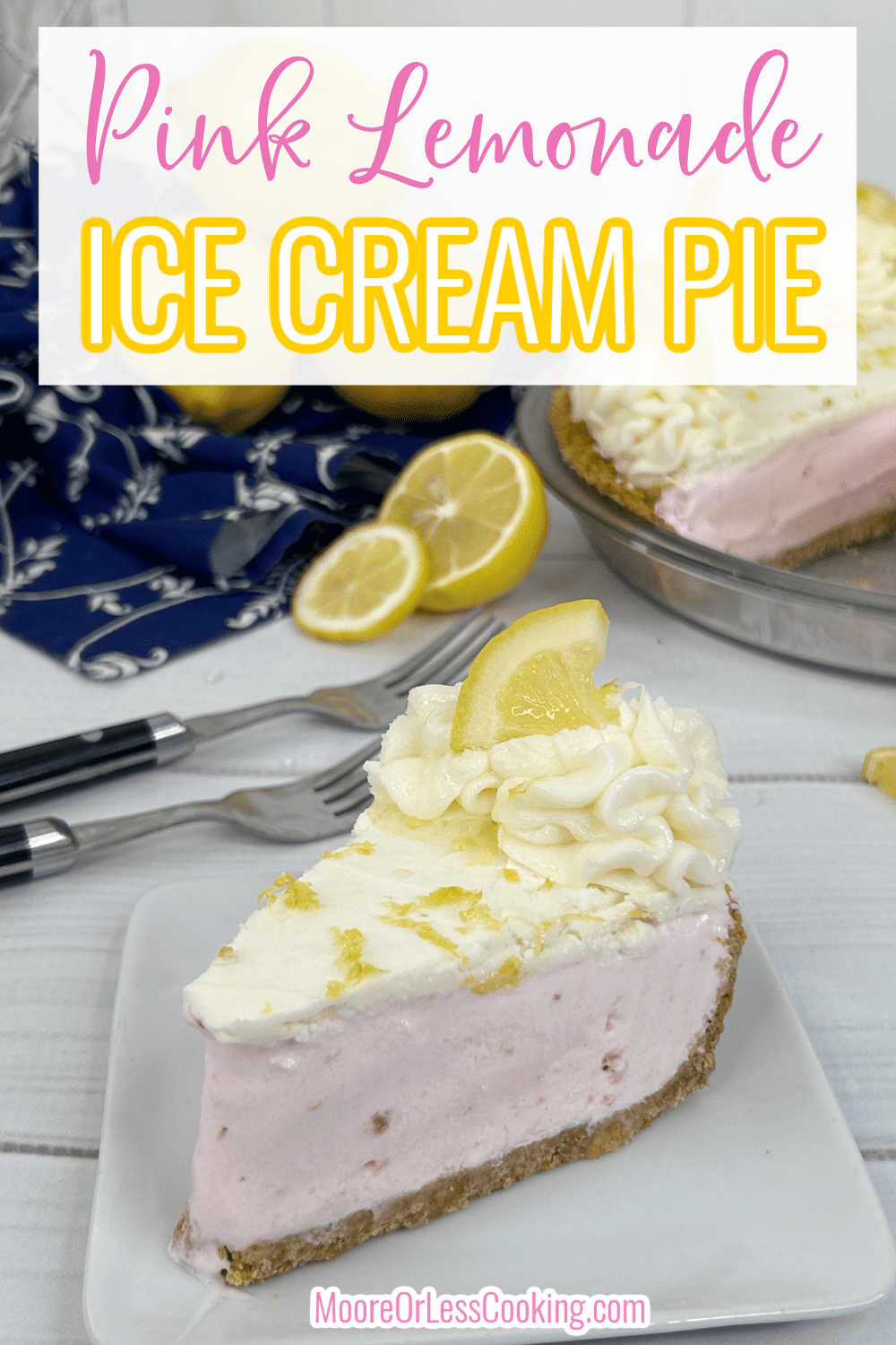 Perfect for BBQs and summer celebrations, this Pink Lemonade Ice Cream Pie is an easy and refreshing summer dessert that's full of creamy sweetness with a bright and tangy citrus kick. via @Mooreorlesscook