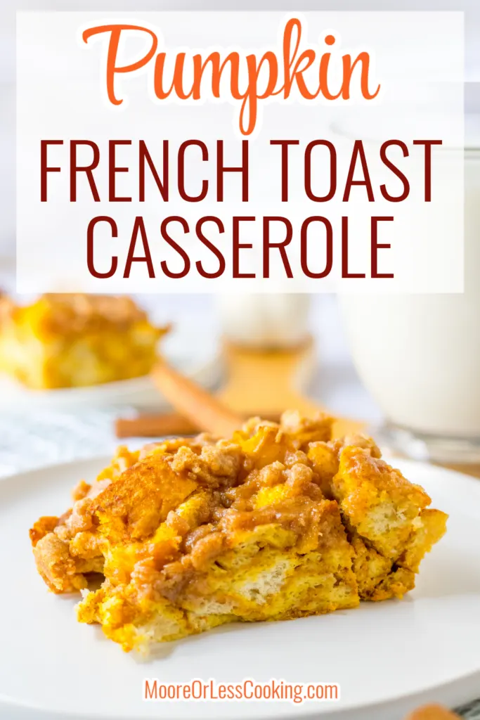 Pumpkin French Toast Casserole