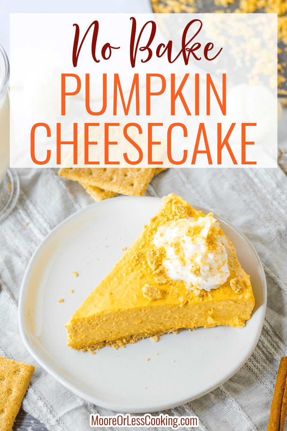 If you love cheesecake and you love pumpkin pie, you'll want to make this No Bake Pumpkin Cheesecake that gives you the best of both desserts! The creamy and smooth pumpkin spice filling takes just minutes to make before taking its place in a graham cracker crust. It's the perfect effortless Thanksgiving dessert that's always a crowd pleaser. via @Mooreorlesscook