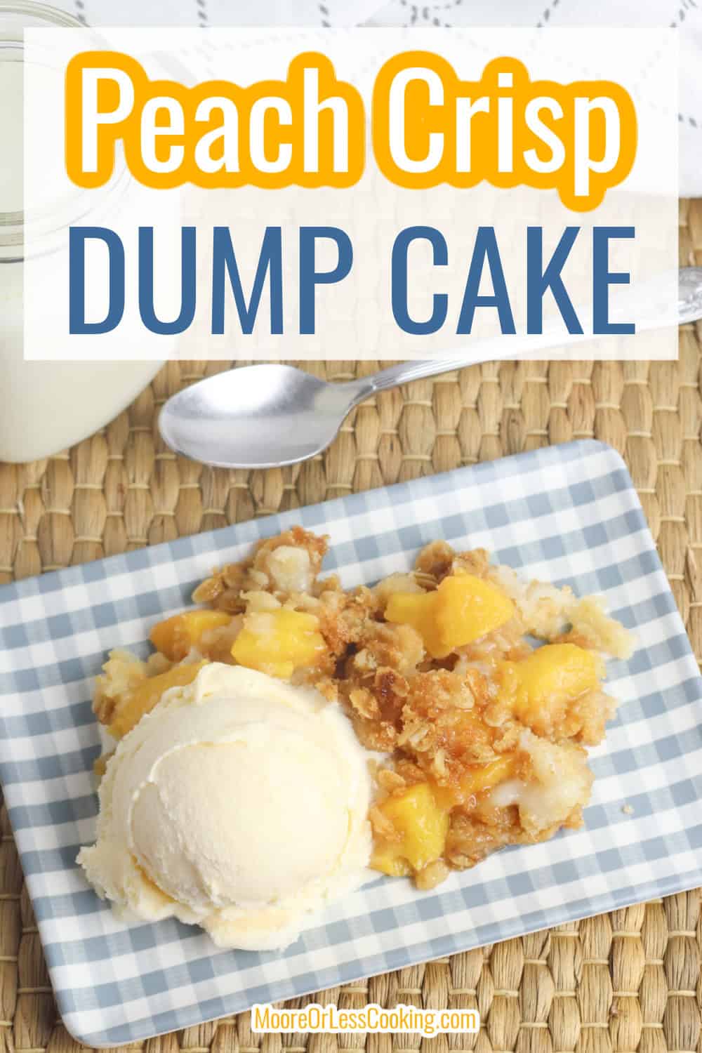 This easy Peach Crisp Dump Cake is full of scrumptious fruit and covered with a buttery cake mix. It's garnished with a sweet and crunchy topping of oats and brown sugar. Bake this simple dessert and serve with a scoop of vanilla ice cream for a sensational summer treat. via @Mooreorlesscook