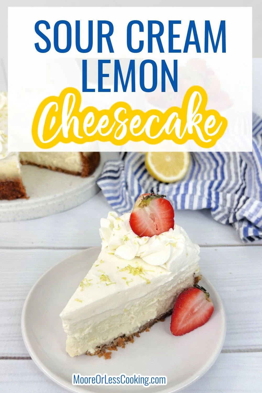 Creamy, dreamy and delicious, this Sour Cream Lemon Cheesecake is a decadent sweet treat. This layered dessert starts with a cookie crumb crust followed by a lemony cheesecake filling and slathered with a citrus-flavored sour cream topping. It's garnished with dollops of homemade whipped cream and a bright sprinkle of lemon zest. via @Mooreorlesscook