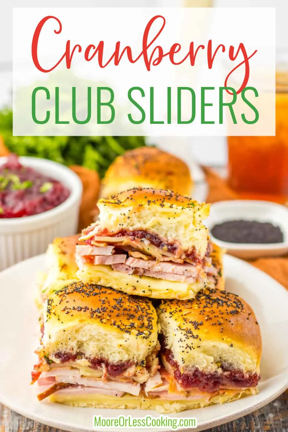 Try these delicious Cranberry Club Sliders for the holidays. Perfectly baked, they are a flavorful twist on leftovers. via @Mooreorlesscook