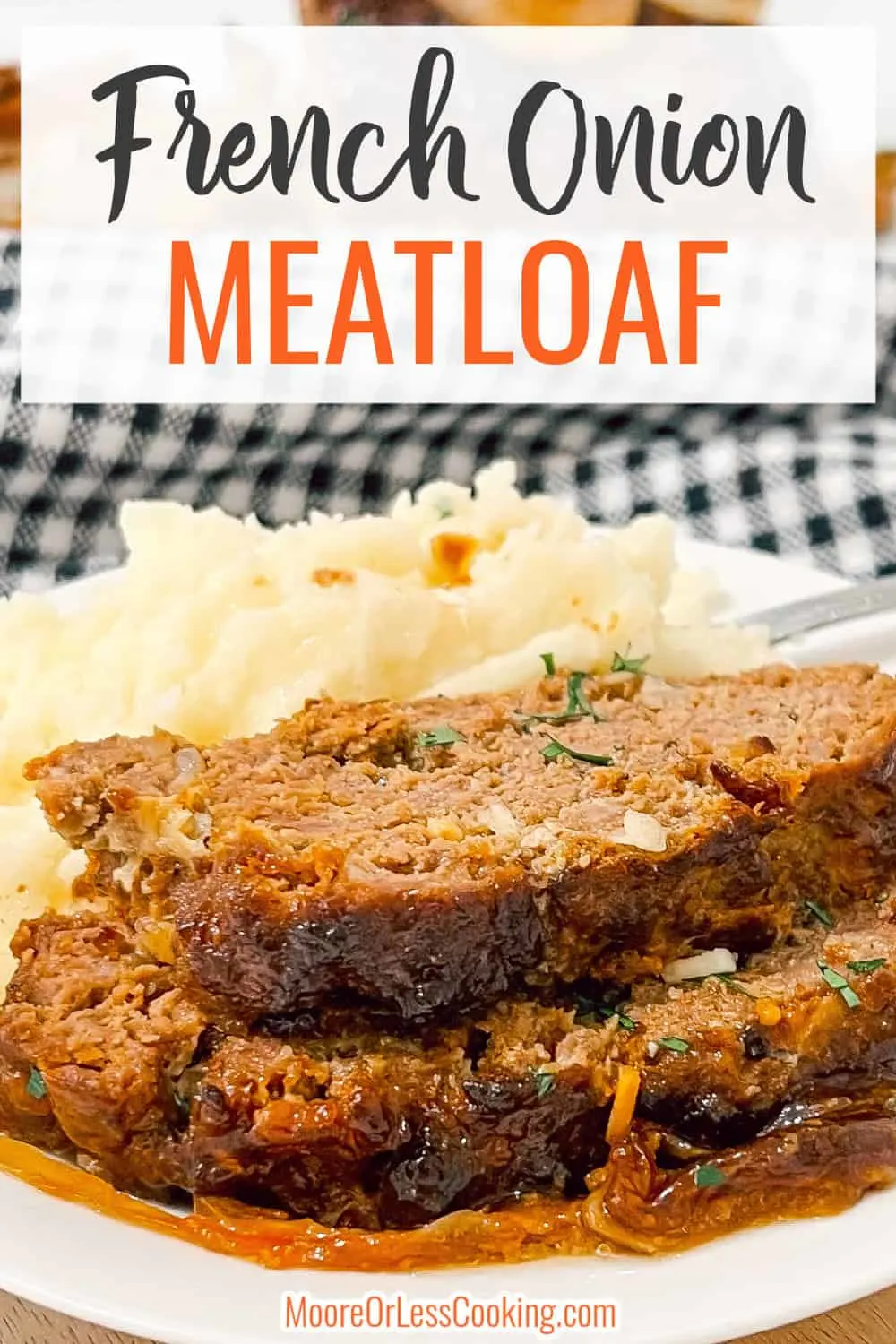 French Onion Meatloaf is a cozy and delicious variation of a traditional recipe. I blend juicy ground beef with a handful of ingredients, featuring the essential French onion soup spice blend. Bake this delectable dish that will make your kitchen smell incredible and watch your family rush to the dinner table! via @Mooreorlesscook