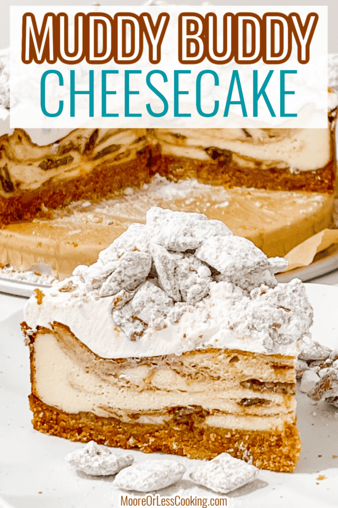 Delicious Muddy Buddy Cheesecake with a crunchy graham cracker crust and creamy peanut butter filling.